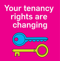Changes to your tenancy rights